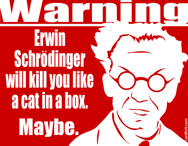 http://www.threadbombing.com/data/media/1/schrodinger.png