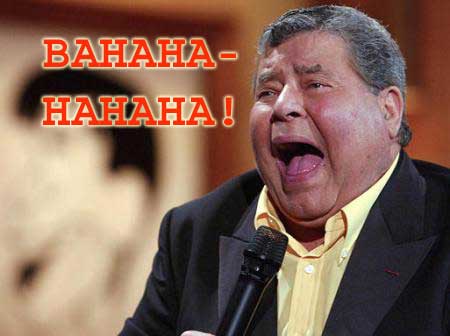 bahahaha Jerry Lewis