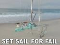 Set Sail for Fail